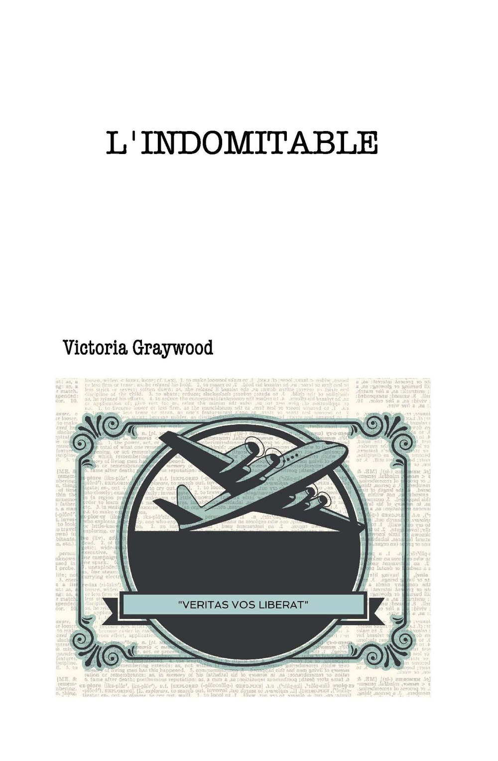 L'indomitable