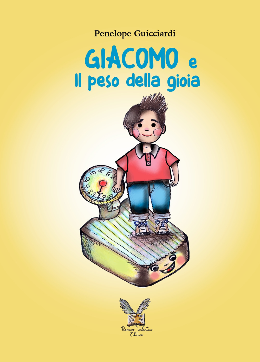 Giacomo e Il peso della gioia. Ediz. illustrata