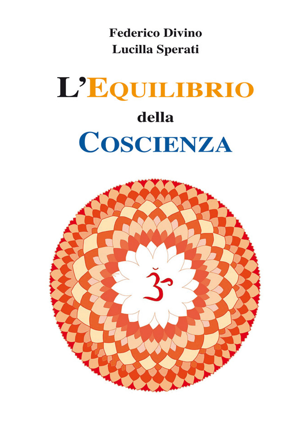 L'equilibrio della coscienza. Le energie della psiche