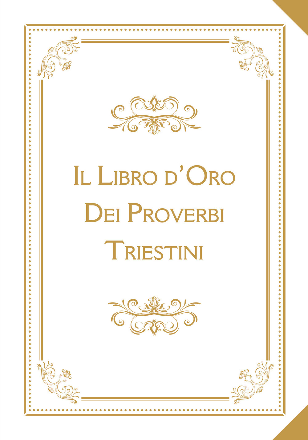 Il libro d'oro dei proverbi triestini