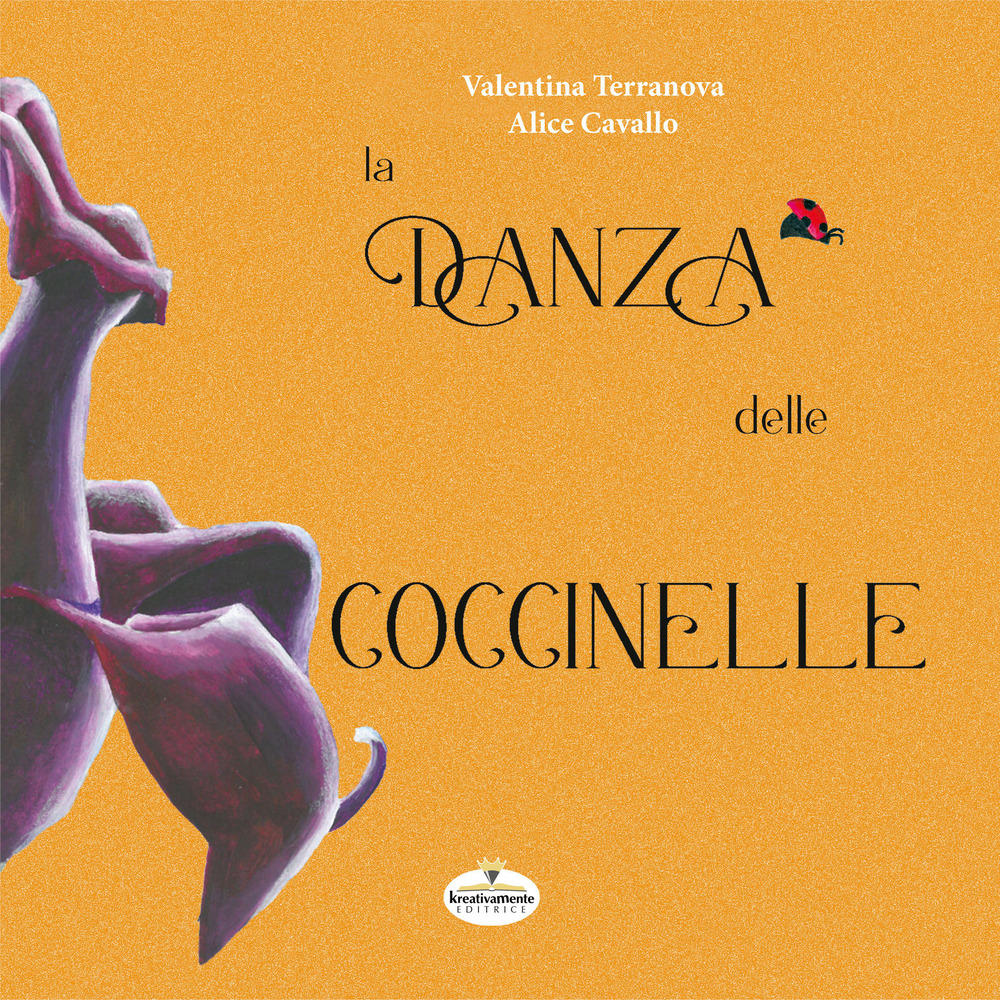 La danza delle coccinelle. Ediz. illustrata