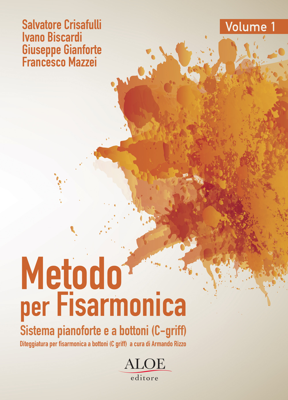 Metodo per fisarmonica. Sistema pianoforte e a bottoni (C-griff). Ediz. italiana e inglese. Vol. 1