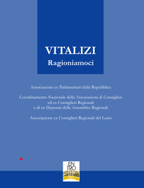 Vitalizi. Ragioniamoci