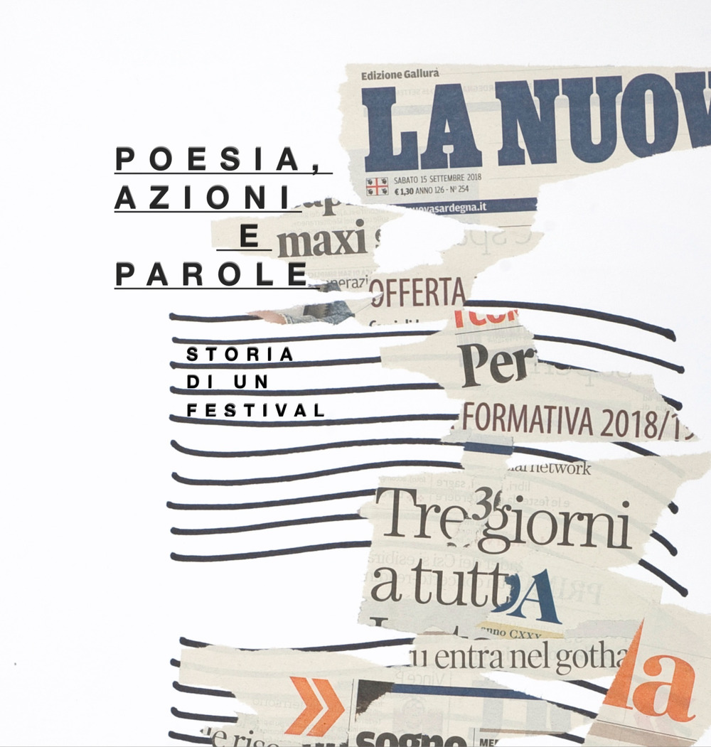 Poesia, azioni e parole. Storia di un festival. Ediz. italiana e francese