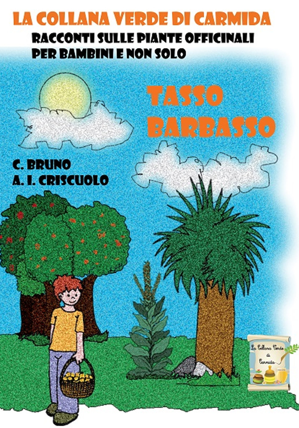 Tasso barbasso. Racconti sulle piante officinali per bambini e non solo