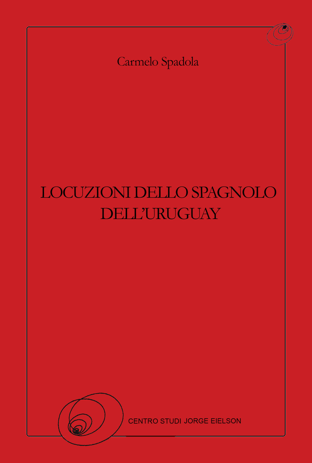 Locuzioni dello spagnolo dell'Uruguay