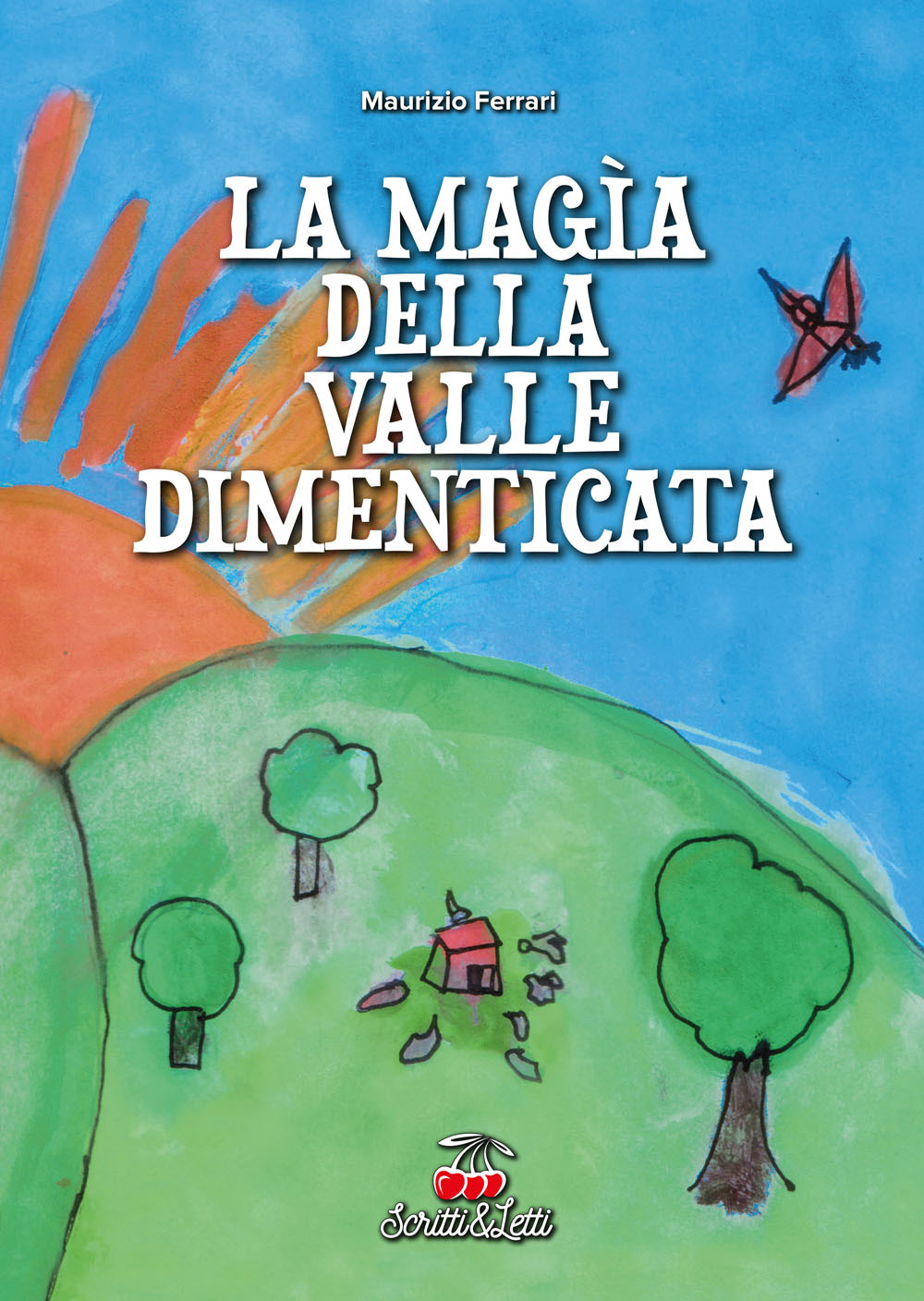 La magìa della valle dimenticata. Ediz. illustrata