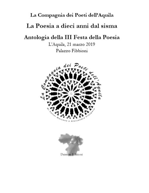 La poesia a dieci anni dal sisma. Antologia della 3ª Festa della poesia (L'Aquila, 21 marzo 2019, Palazzo Fibbioni)