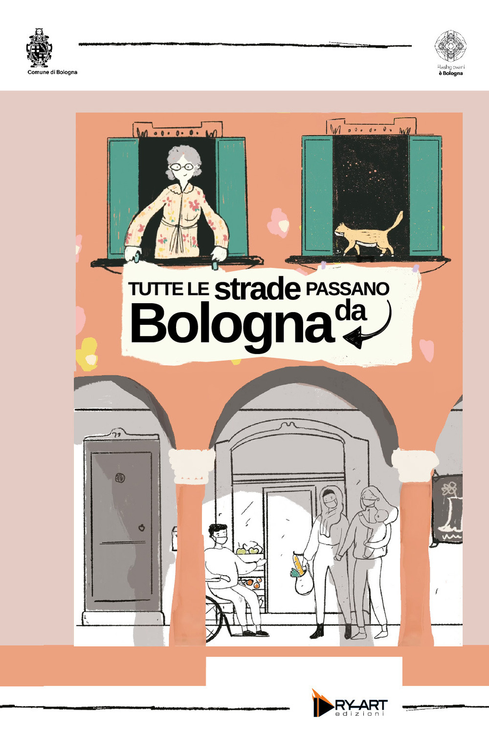 Tutte le strade passano da Bologna