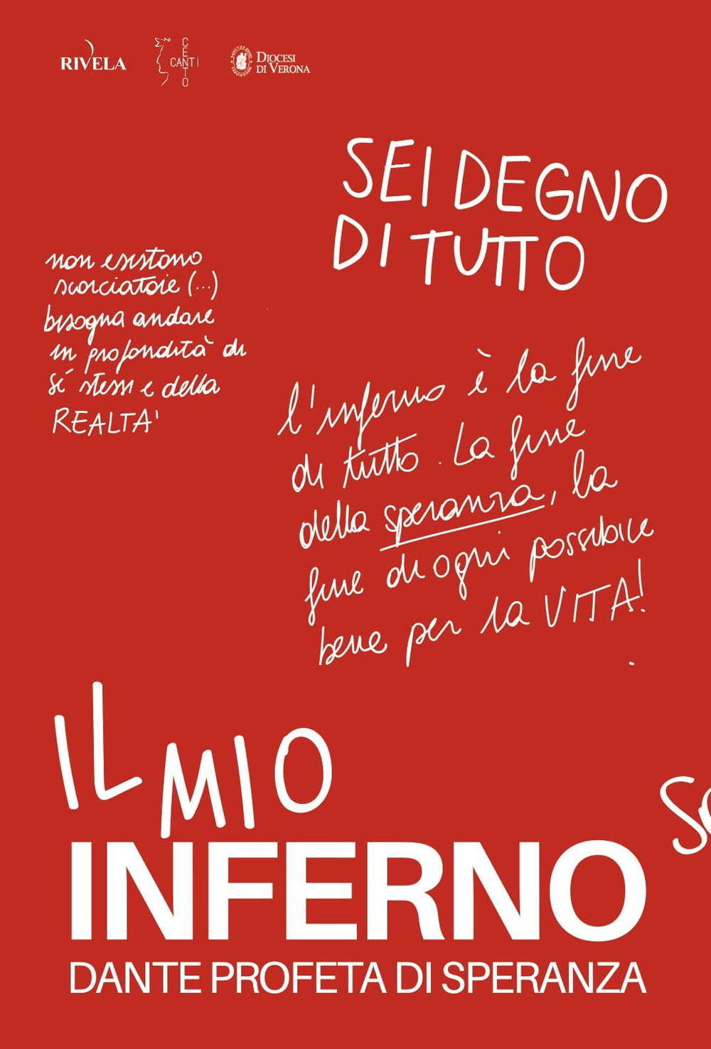 Il mio inferno. Dante profeta di speranza