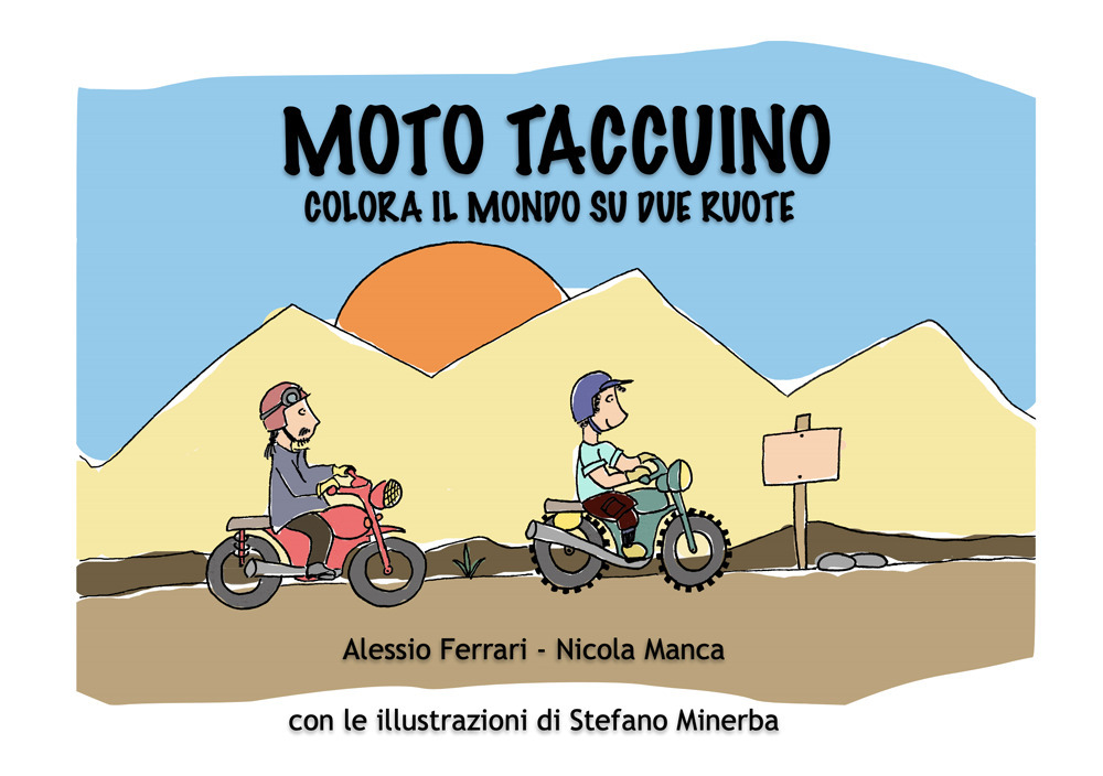 Mototaccuino. Colora il mondo su due ruote