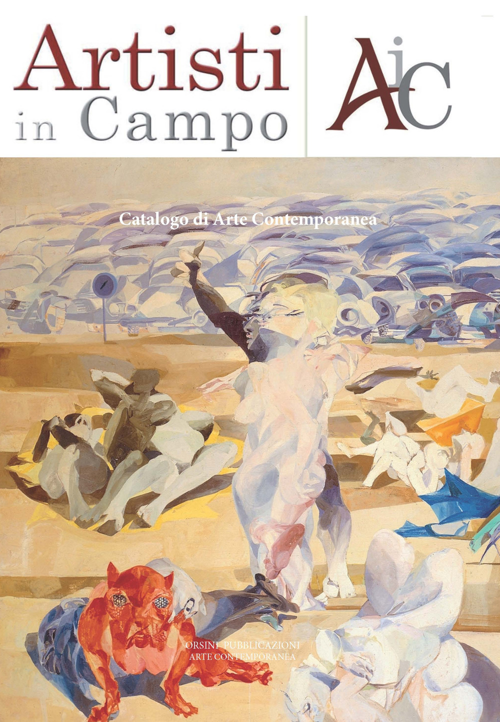 Artisti in campo. Catalogo di arte contemporanea. Ediz. illustrata. Vol. 1