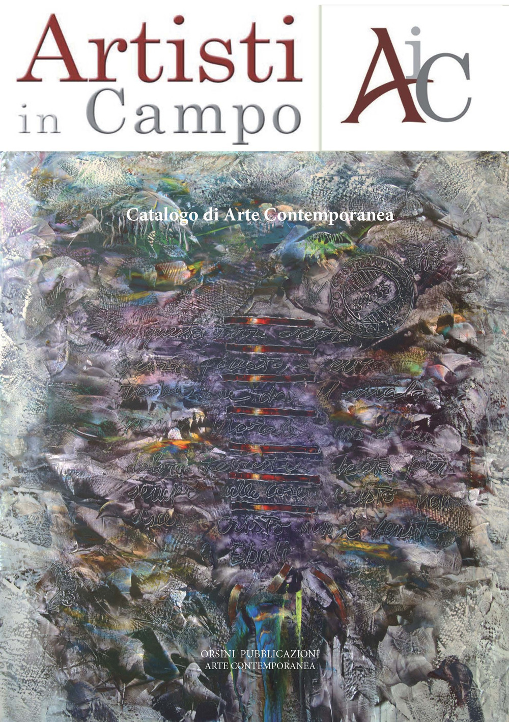 Artisti in campo. Catalogo di arte contemporanea. Ediz. illustrata. Vol. 2