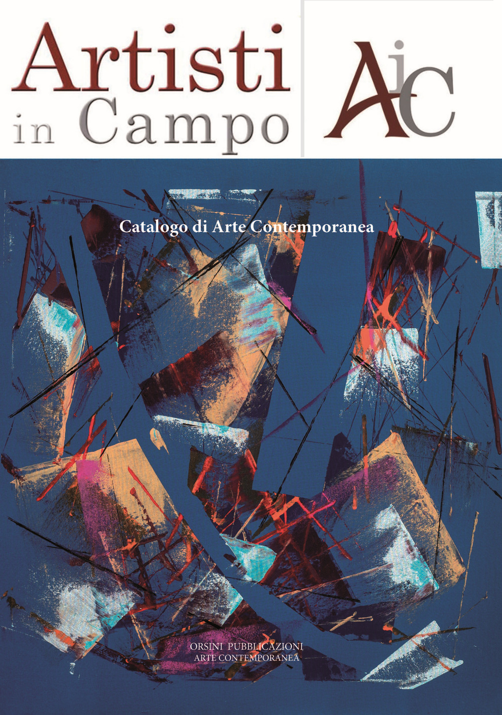 Artisti in campo. Catalogo di arte contemporanea. Ediz. illustrata. Vol. 4