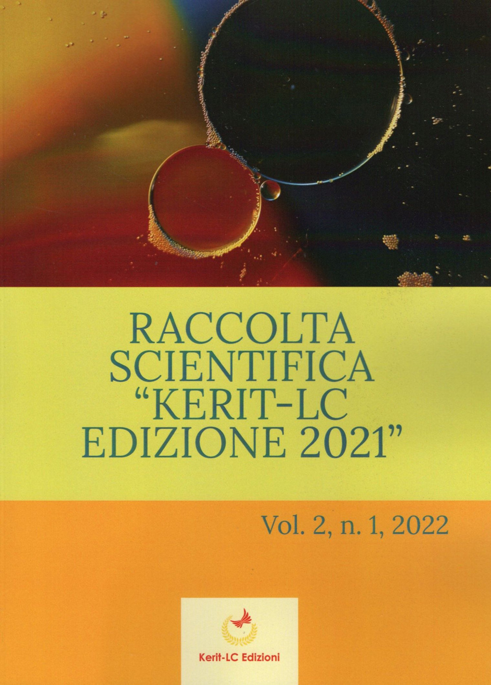 Raccolta Scientifica Kerit-LC Edizione 2021. Vol. 2