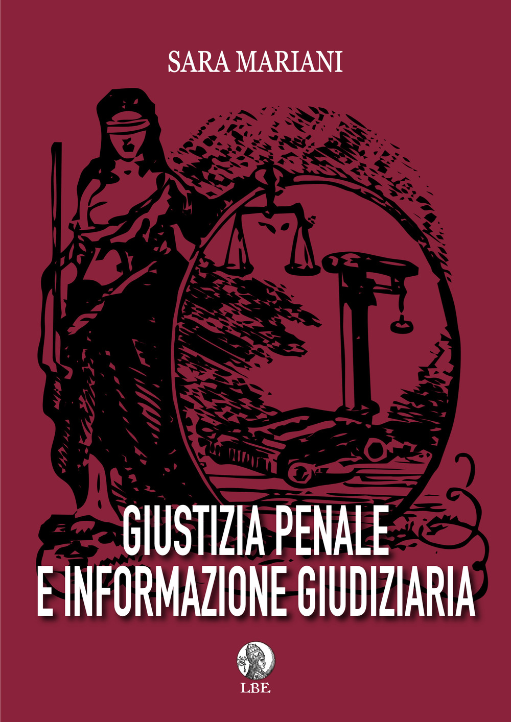 Giustizia penale e informazione giudiziaria