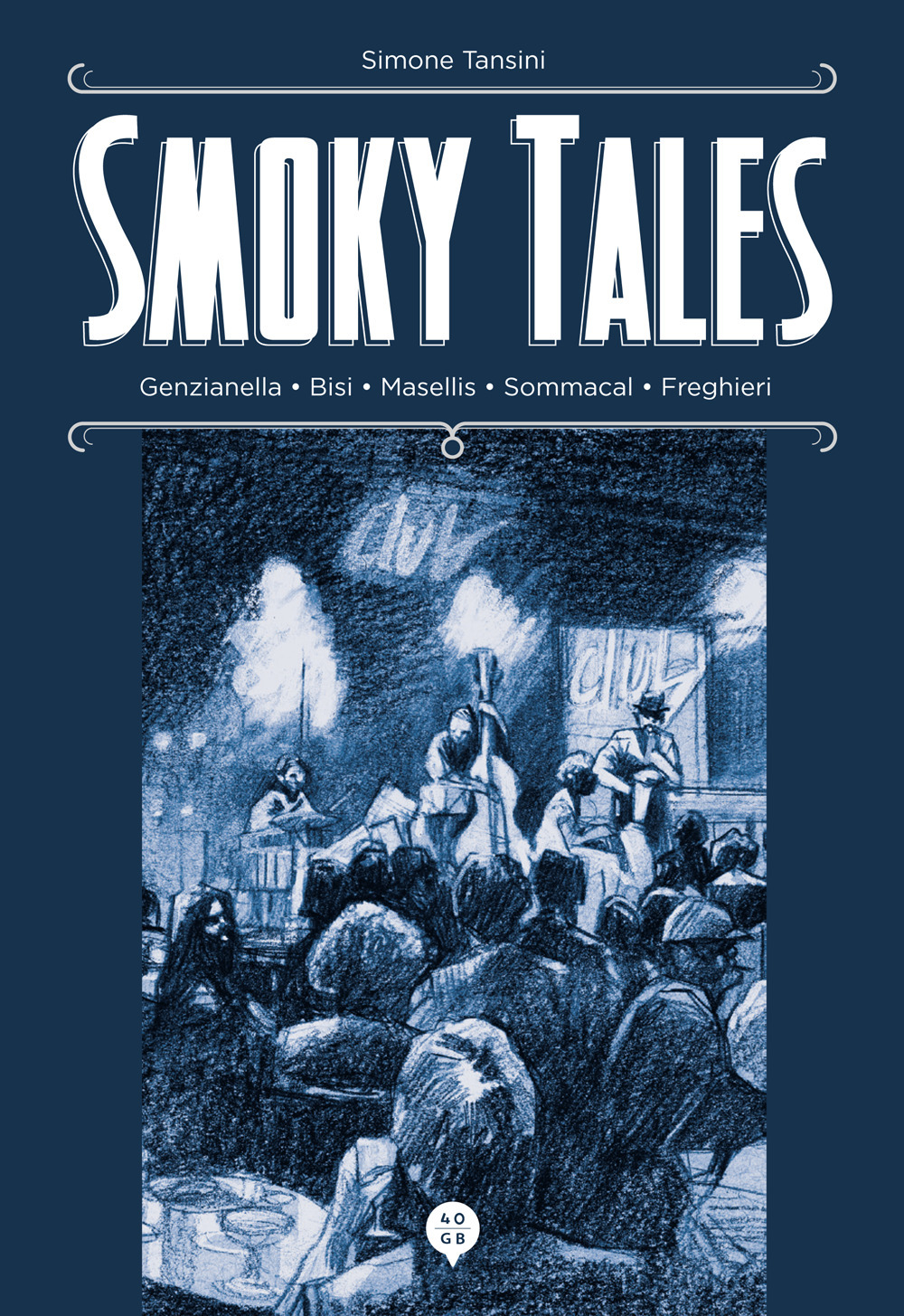 Smoky Tales. Ediz. illustrata