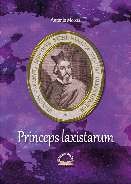 Princeps laxistarum. Juan Caramuel y Lobkowitz