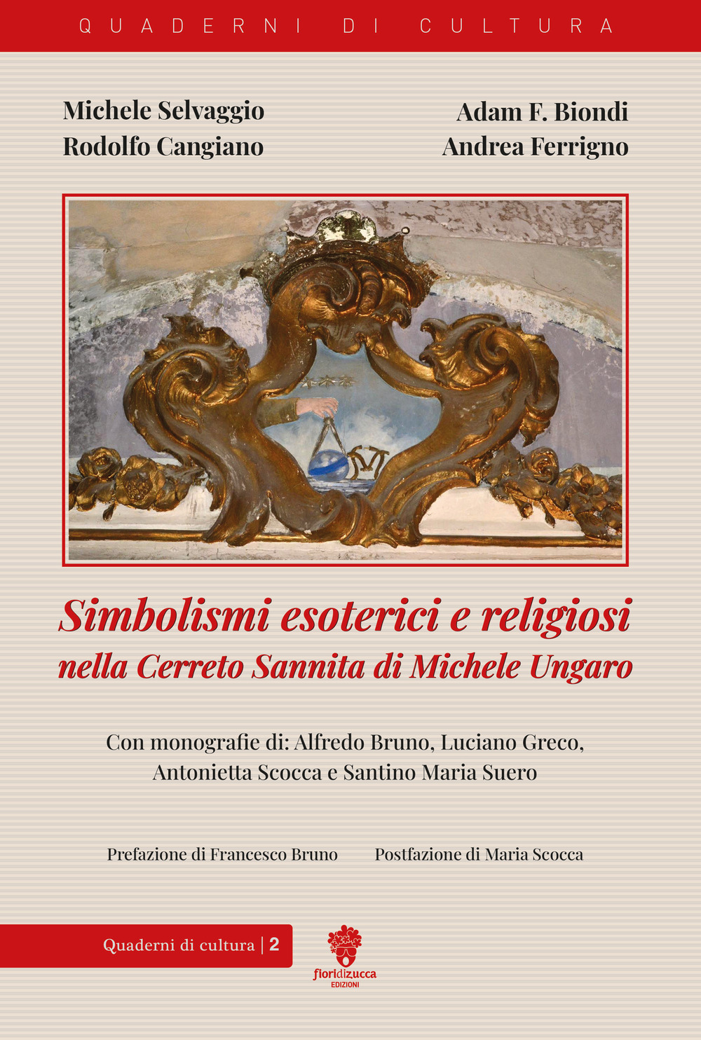 Simbolismi esoterici e religiosi nella Cerreto Sannita di Michele Ungaro