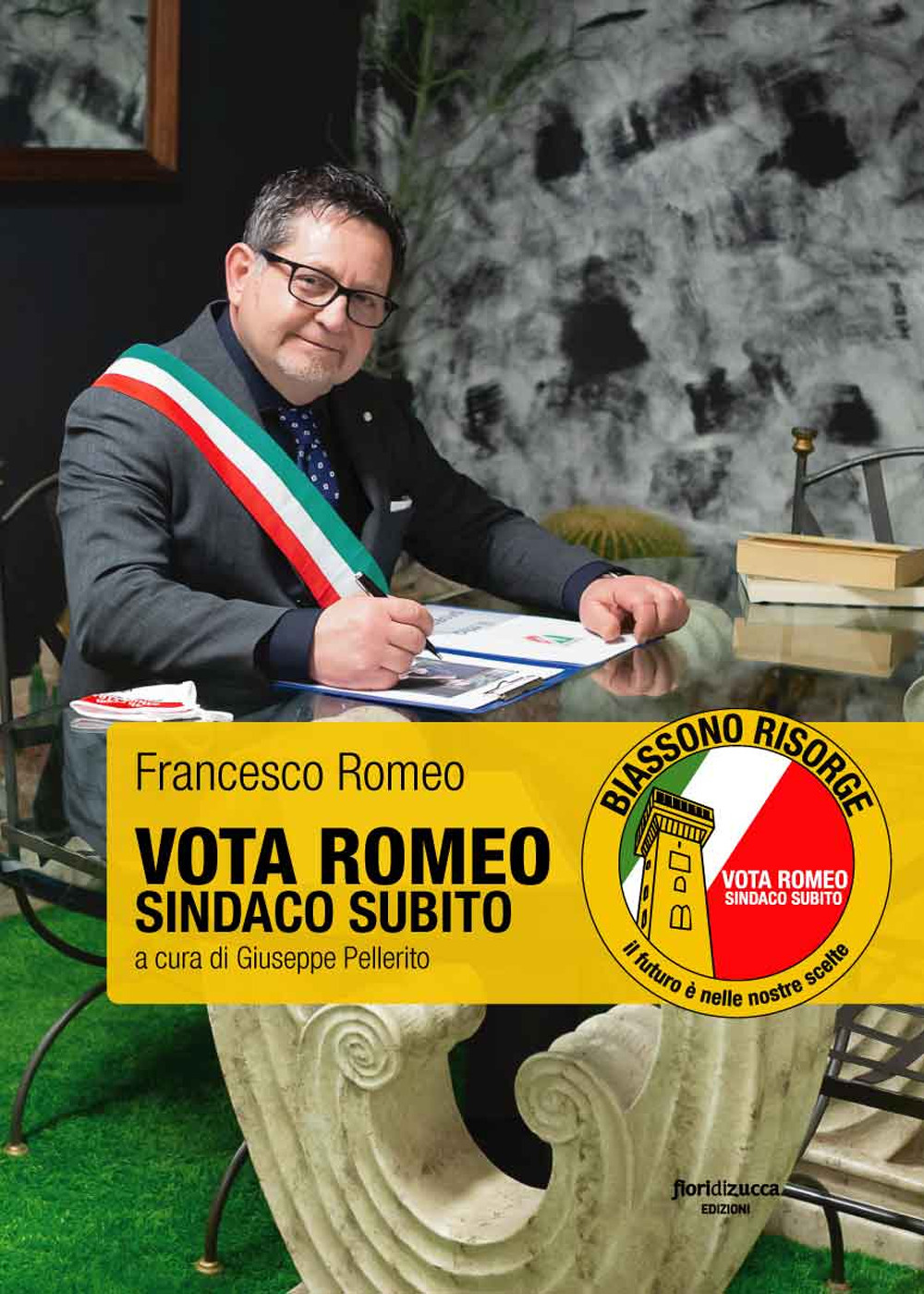 Vota Romeo Sindaco Subito