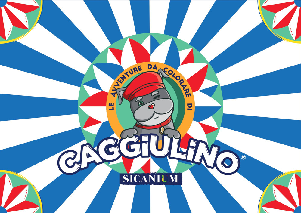 Le avventure da colorare di Caggiulino Sicanium. Ediz. illustrata