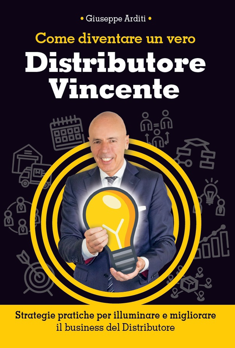 Come diventare un vero distributore vincente