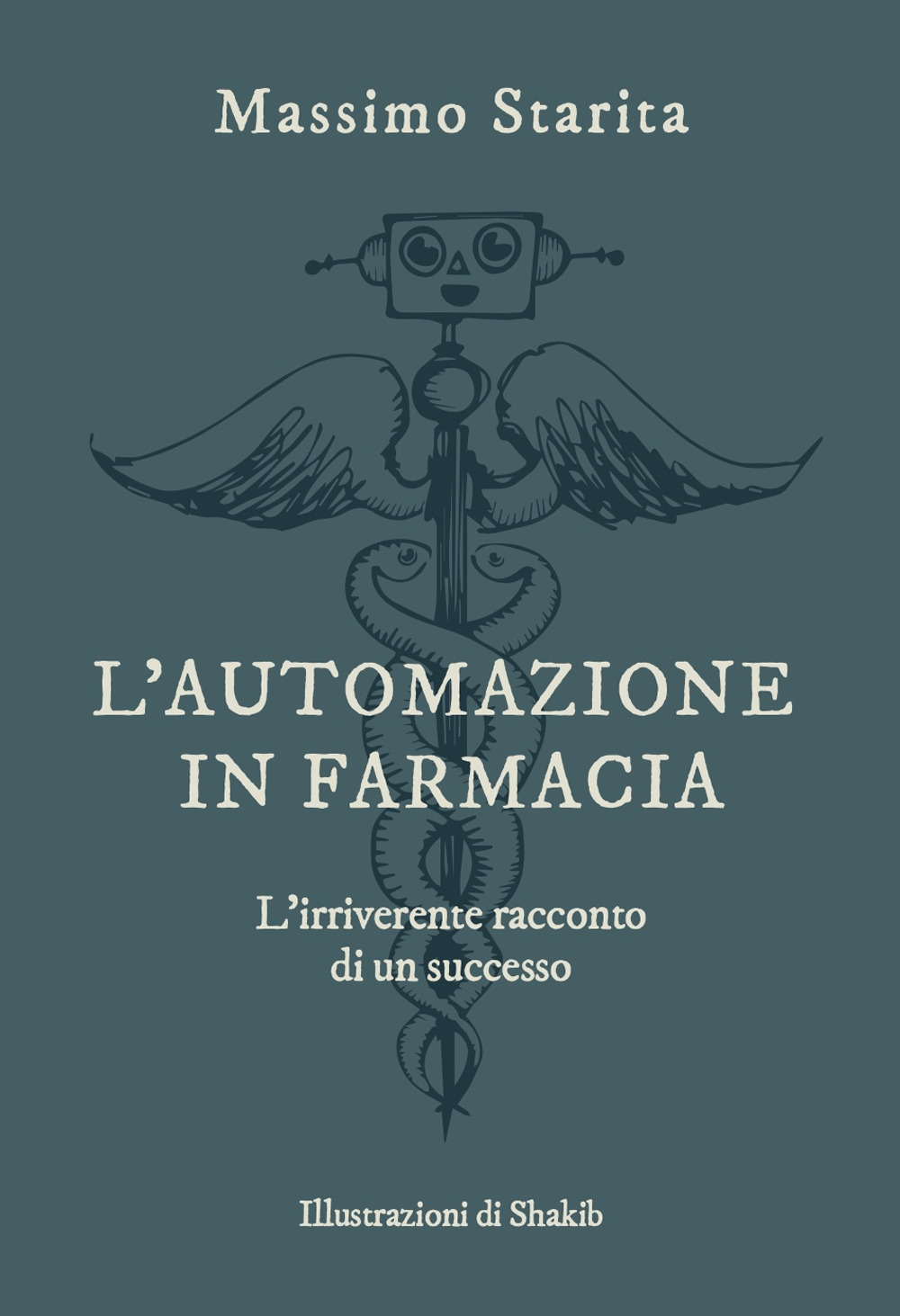 L'automazione in farmacia. L'irriverente racconto di un successo