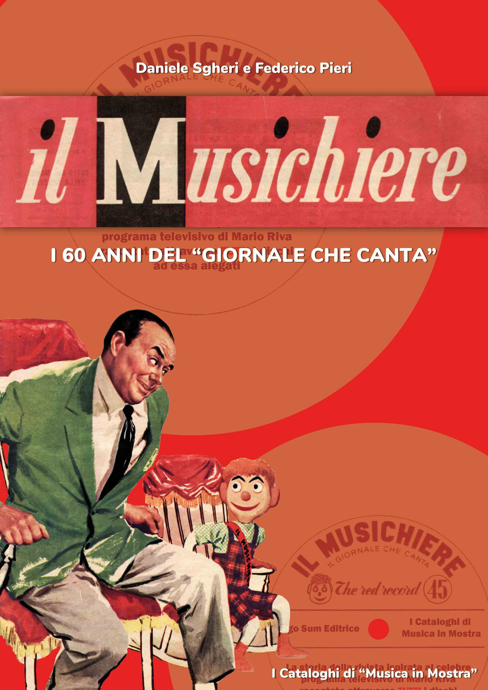 Il Musichiere. I 60 anni del «Giornale che canta»