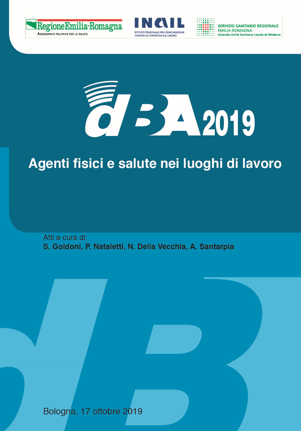 dBA2019. I rischi fisici nei luoghi di lavoro. Con USB Flash Drive