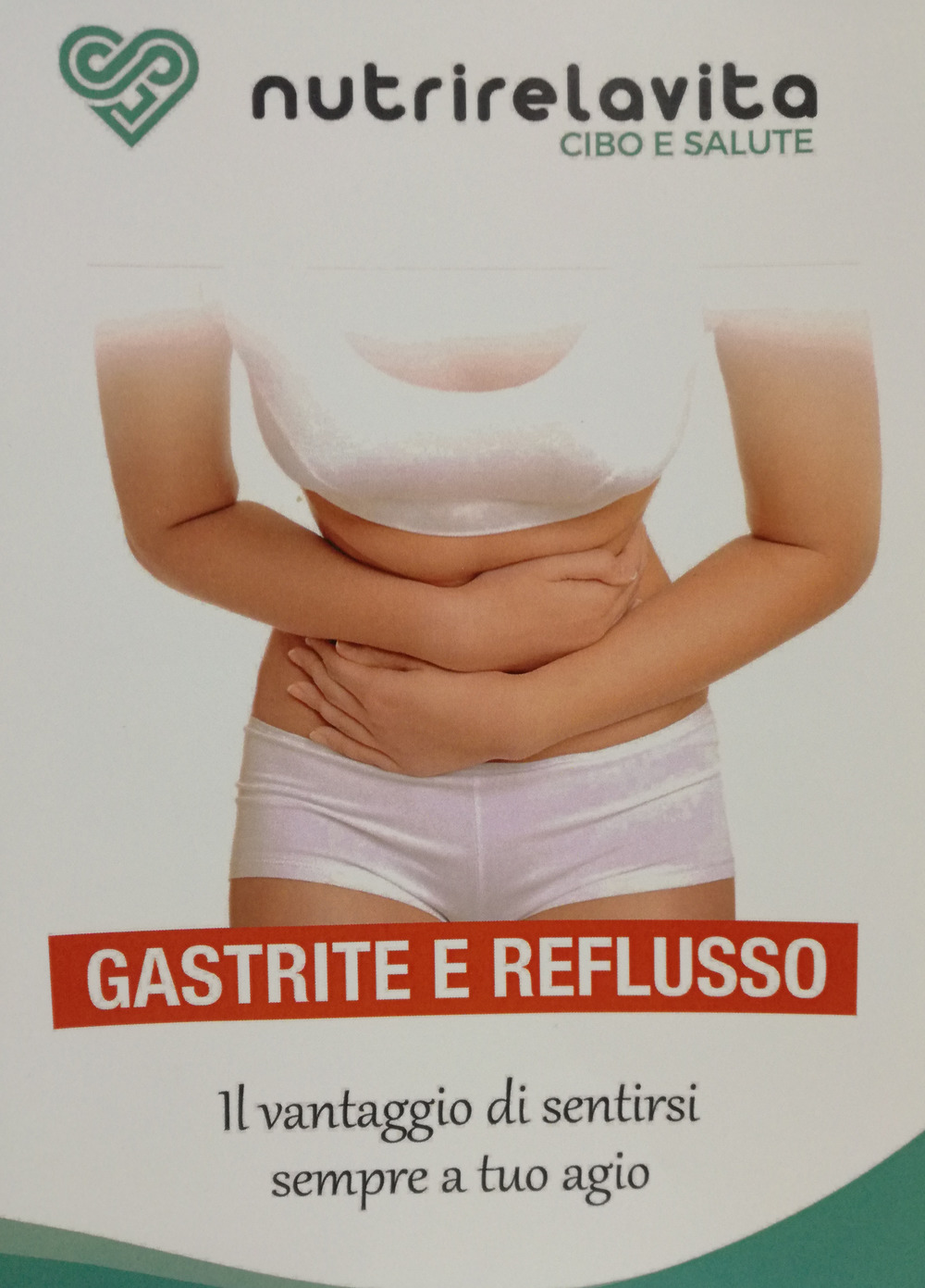 Gastrite e reflusso. Il vantaggio di sentirti sempre a tuo agio