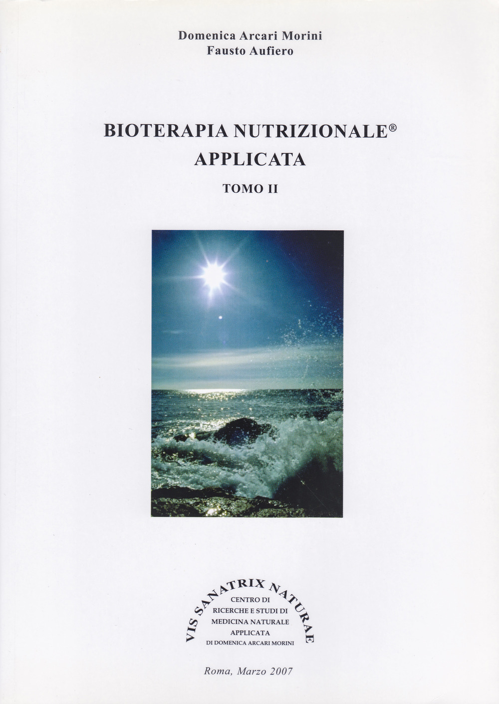 Bioterapia nutrizionale applicata. Vol. 2