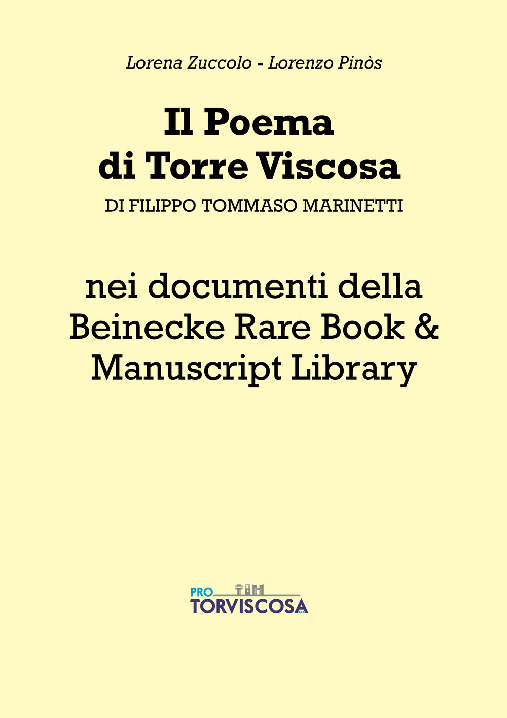 Il poema di Torre Viscosa di Filippo Tommaso Marinetti nei documenti della Beinecke Rare Book & Manuscript Library