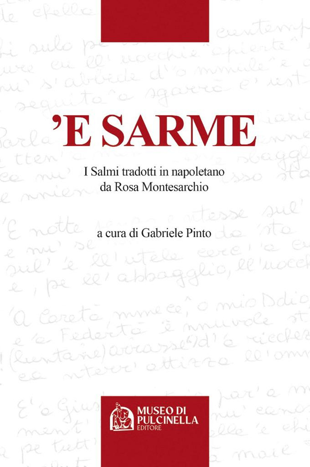 'E Sarme. I salmi tradotti in napoletano da Rosa Montesarcio