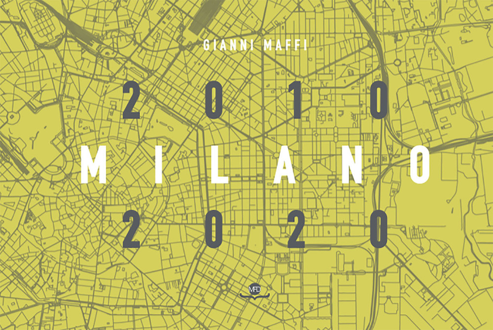 Milano 2010/2020