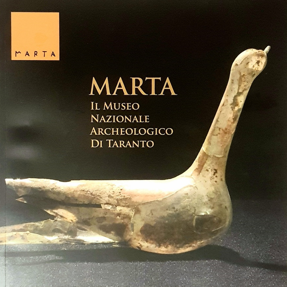 MARTA. Il Museo Nazionale Archeologico di Taranto