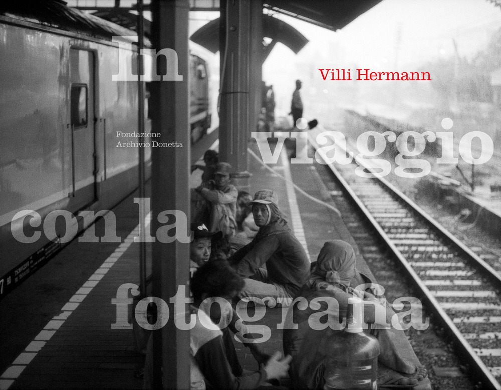 Villi Hermann: in viaggio con la fotografia. Ediz. illustrata