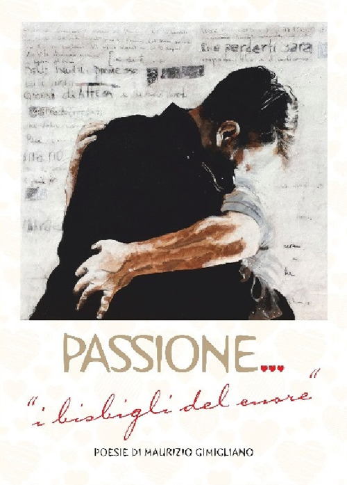 Passione. I bisbigli del cuore