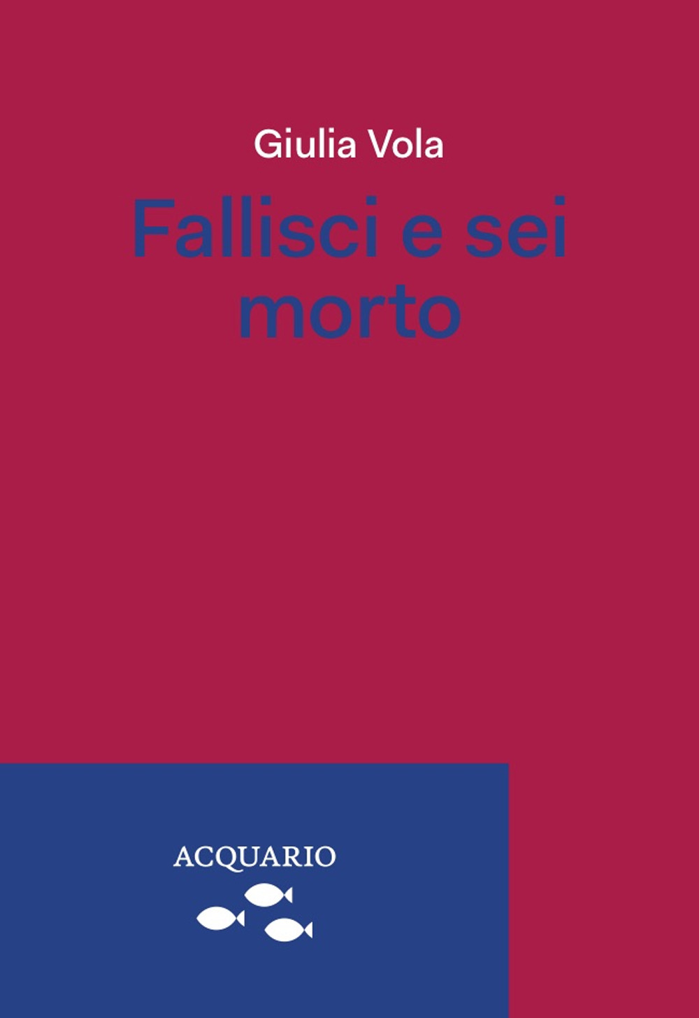 Fallisci e sei morto