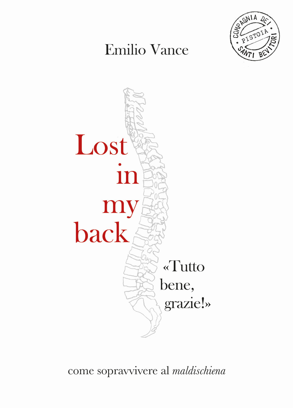 Lost in my back. «Tutto bene, grazie!» Come sopravvivere al maldischiena