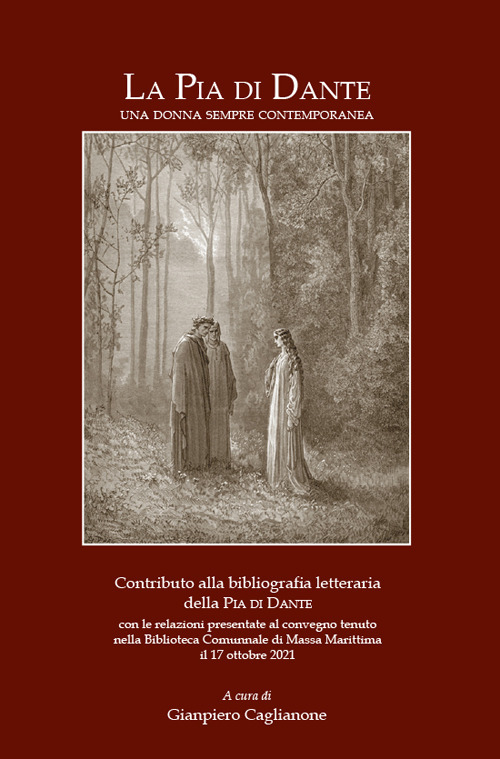 La Pia di Dante. Una donna sempre contemporanea