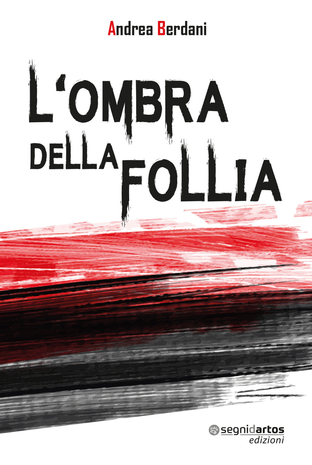 L'ombra della follia