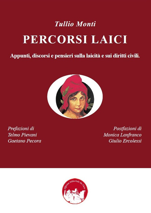 Percorsi laici. Appunti, discorsi e pensieri sulla laicità e sui diritti civili