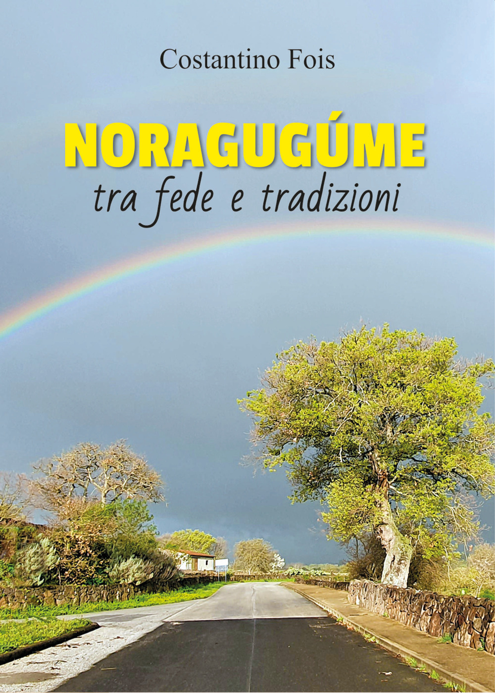 Noragugúme. Tra fede e tradizioni