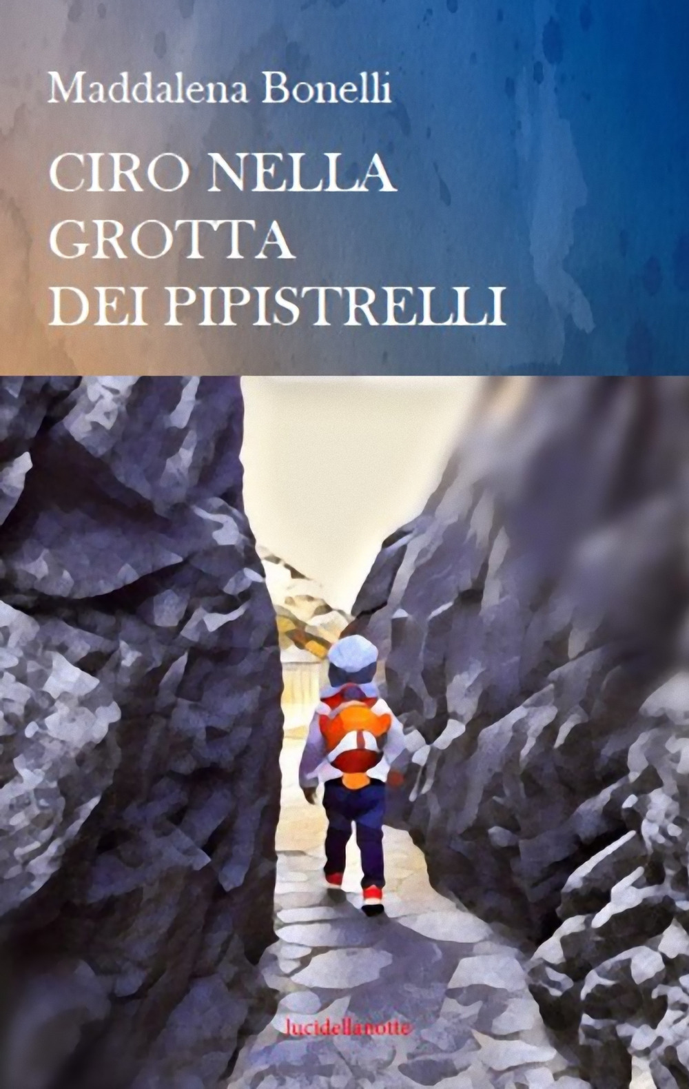 Ciro nella grotta dei pipistrelli. Nuova ediz.