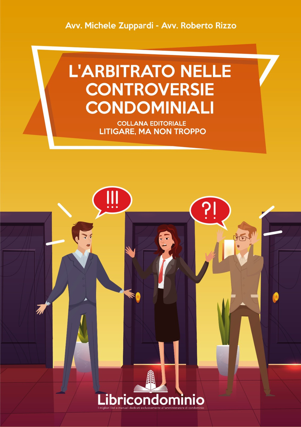 L'arbitrato nelle controversie condominiali