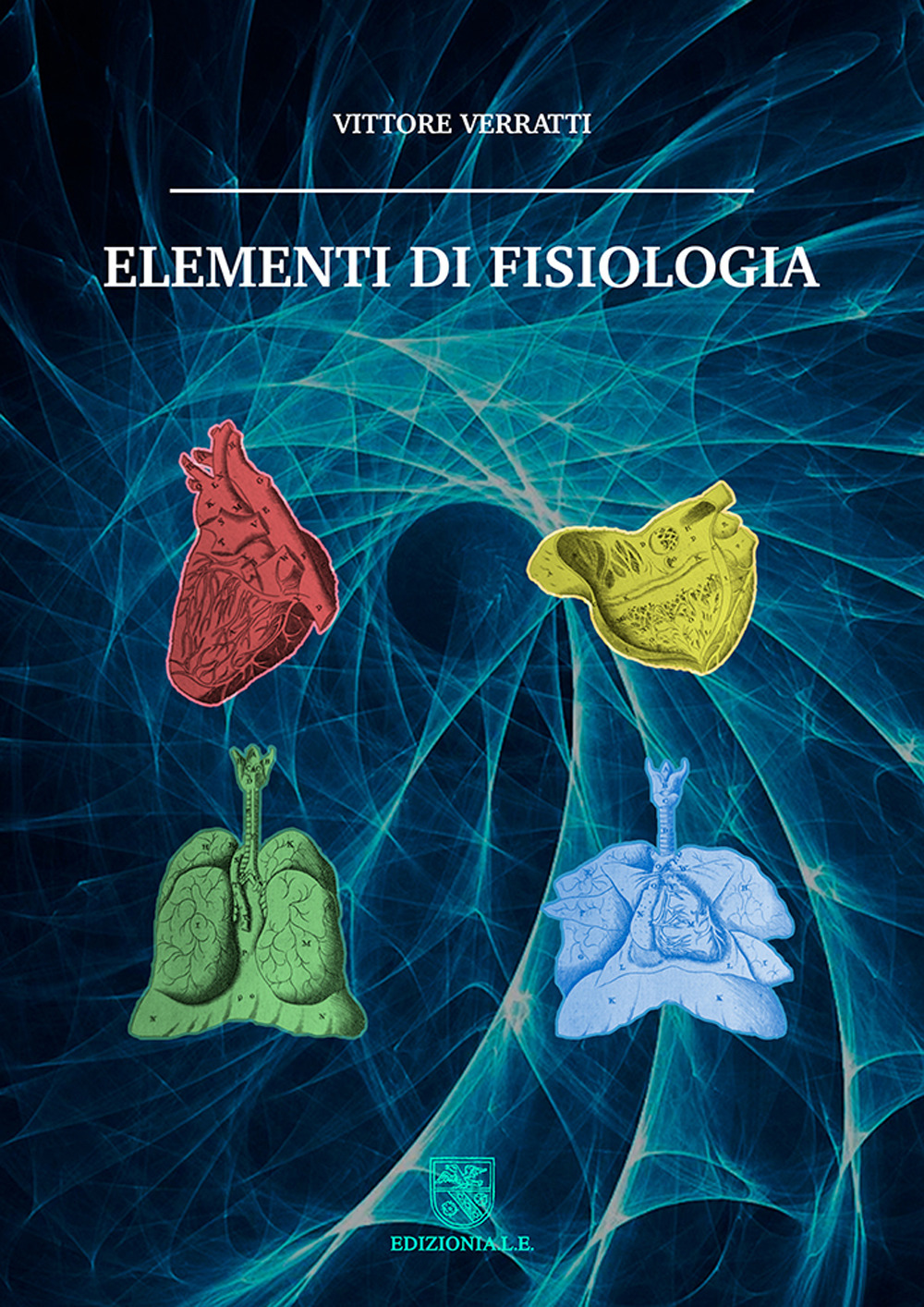 Fisiologia umana degli organi e degli apparati. 