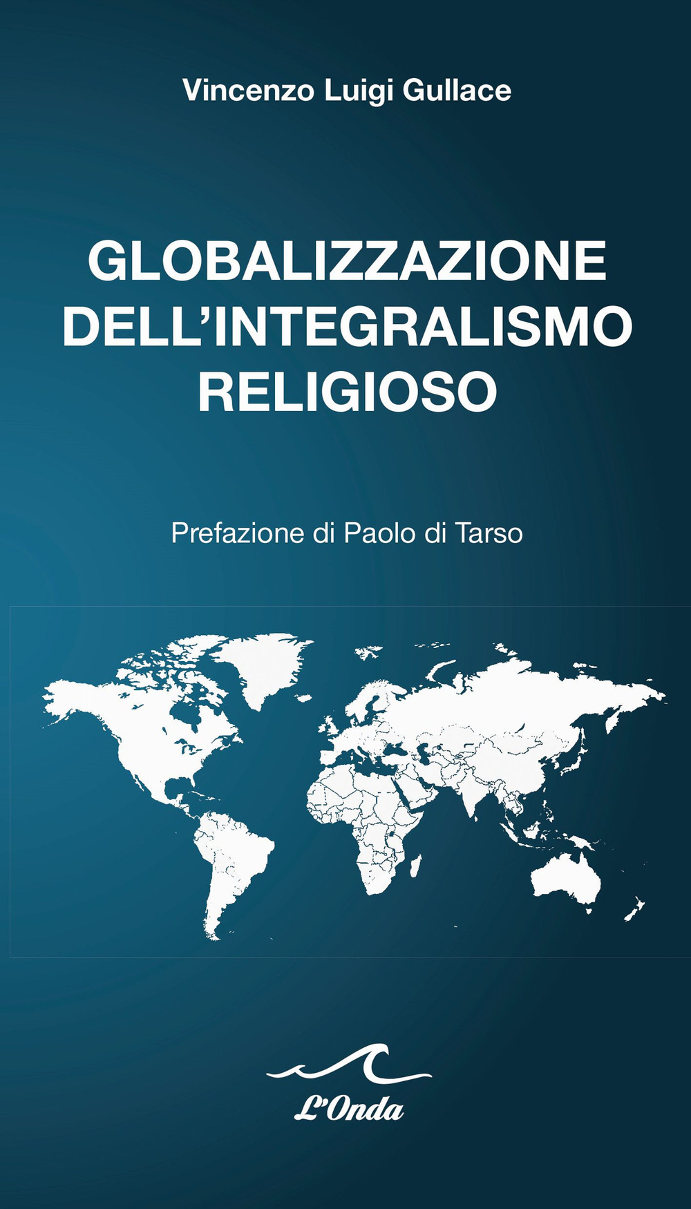 Globalizzazione dell'integralismo religioso