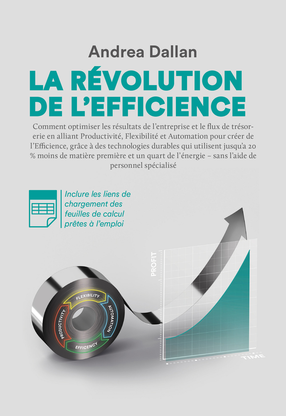 La révolution de l'efficience. Ediz. multilingue