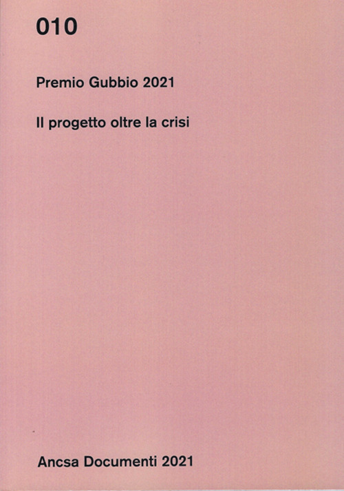 Premio Gubbio 2021. Il progetto oltre la crisi