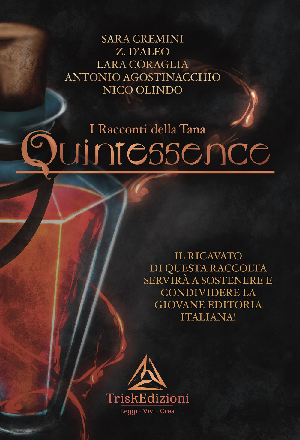 Quintessence. I racconti della Tana